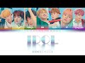 BTS 방탄소년단 IDOL Color Coded Lyrics Han Rom Eng BTS 방탄소년단 IDOL Color Coded Lyrics Han Rom Eng