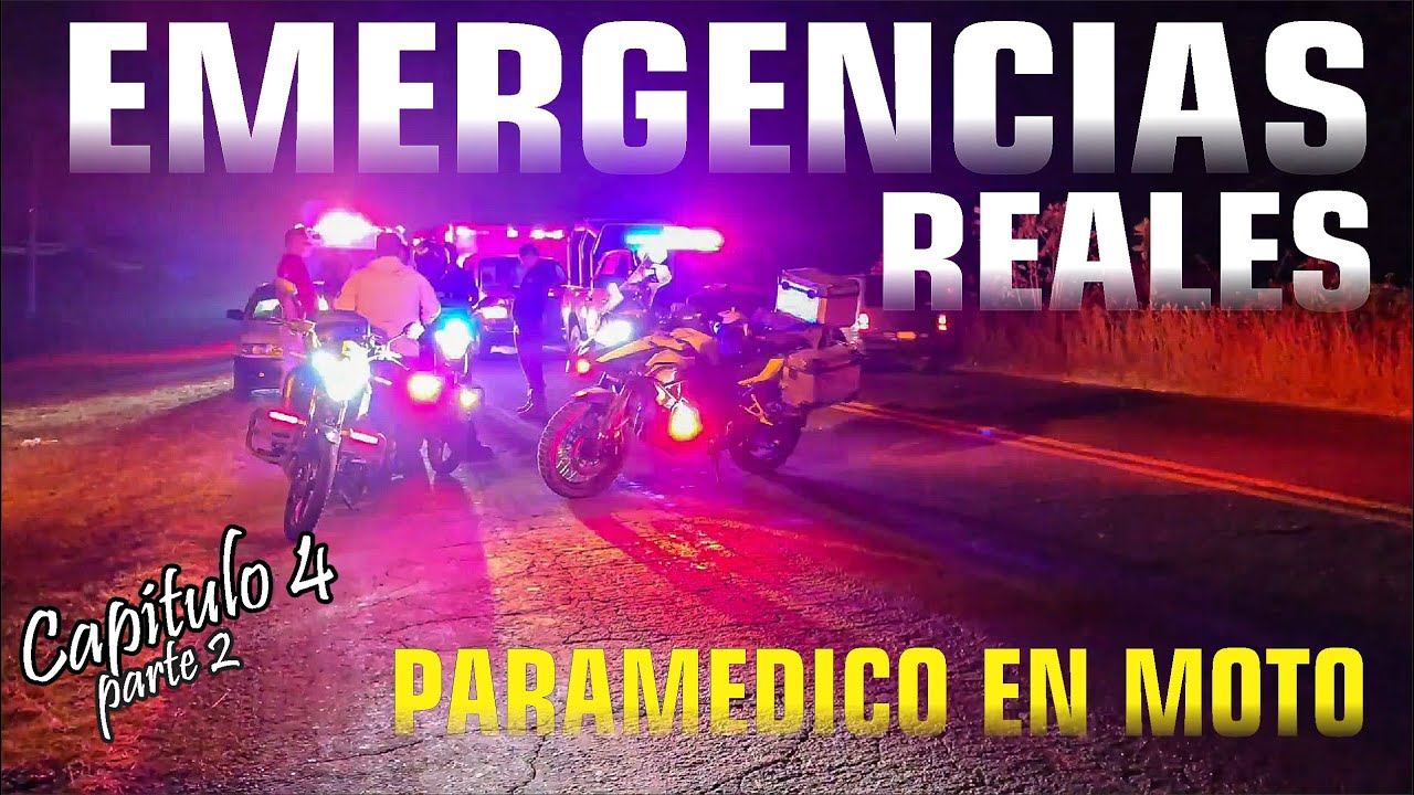Emergencias Reales I Paramédico en moto 🚑🏍️💨 (Cap. 4 - Parte 2)