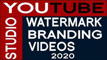 How to setup Watermark Branding to Youtube video in Youtube Studio 2020 update