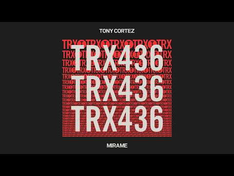 Tony Cortez - Mirame [Latin/Tech House]