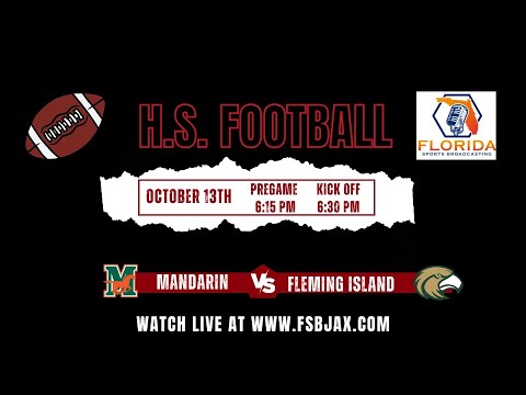 High School Football: Fleming Island at Mandarin - YouTube