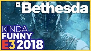 Kinda Funny Talks Over The Bethesda E3 2018 Press Conference (Live Reactions!)