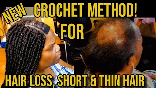"NEW" DETAILED CROCHET HAIRSTYLE METHOD FOR HAIR LOSS, SHORT HAIR & THIN HAIR