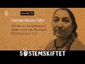 SYSTEMSKIFTET 18: HON SYNLIGGÖR KOLONIALISMEN