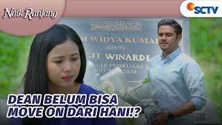 Bawakan Bunga Kesukaan Hani, Jadi Dean Belum Move On? | Naik Ranjang - Episode 54