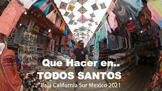 Que Hacer en TODOS SANTOS Baja California Sur Mexico / SERGIO VAZQUEZ
