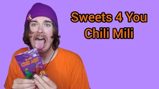Sweets 4 You - Chili Mili: Review