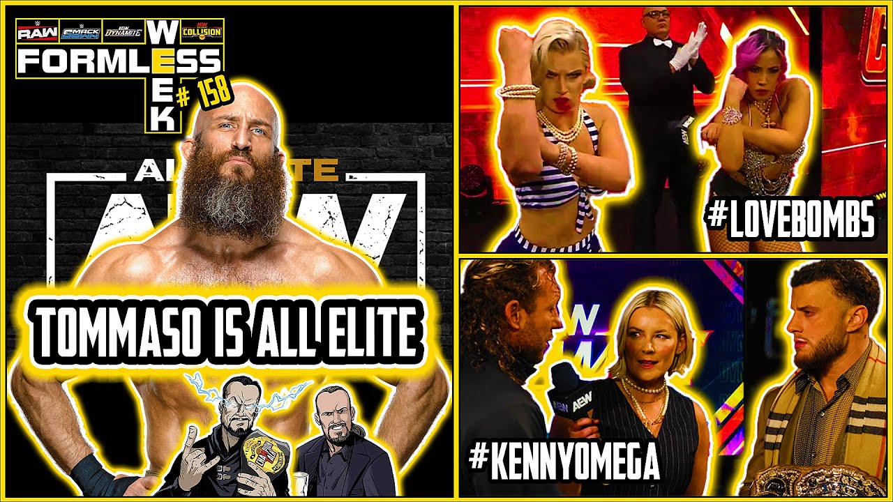 AEW - Tommaso Ciampa is All Elite! | Formless Week # 158
