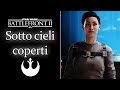 Star Wars: Battlefront II campagna - Sotto cieli coperti + collezionabili [ITA]