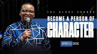 Become A Person of Character |Sunday Teaching | Apostle Cecil | 29 March 2026
