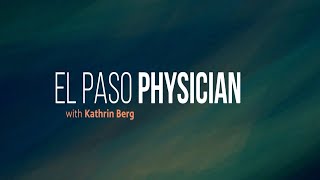 The El Paso Physician