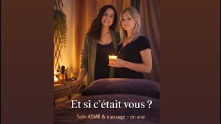 Soin Asmr Massage en Présentiel dans le Vaucluse proche d’Avignon 