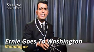 Ernie Goes To Washington | Monologue | Tennessee Ernie Ford | The Ford Show
