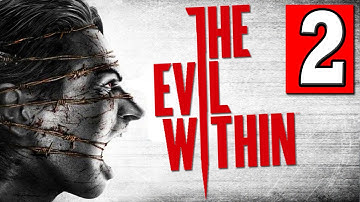 The Evil Within Walkthrough Part 2 Gameplay Lets Playthrough Review PS4 XBOX PC [HD]