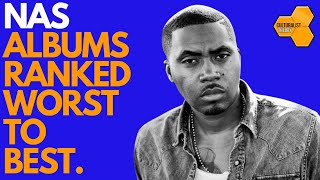 NAS Albums RANKED From Worst to BEST!