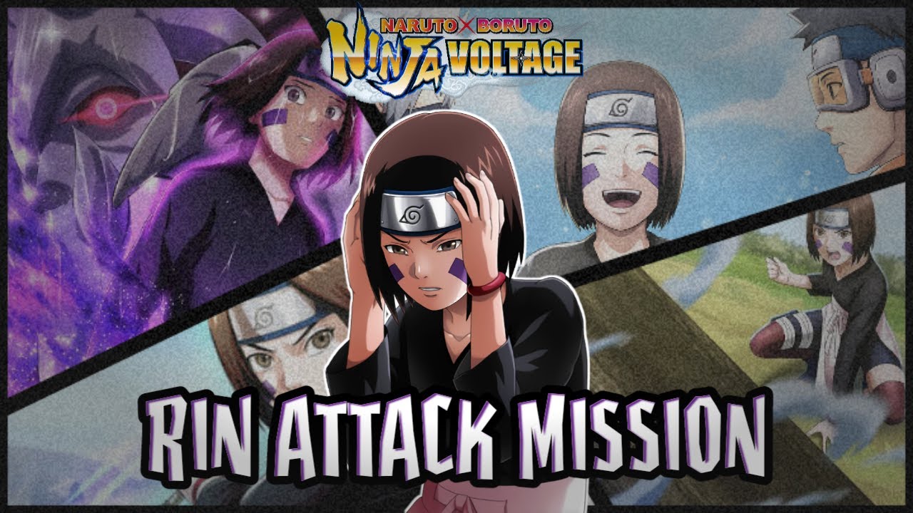Rin Nohara (Massive Boost) | Old kit and Rekit Gate Crash Attack Mission (Team) | Nxb Nv
