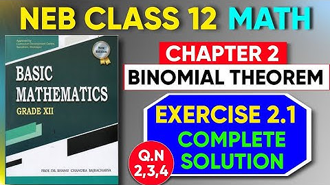 Solution of Exercise 2.1, Chapter 2 - Binomial Theorem (Class 12)  Basic Mathematics NEB | Part 2