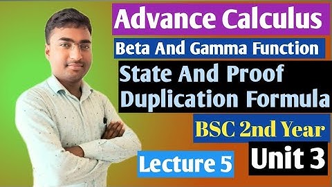 Duplication Formula With Proof |Beta And Gamma Function