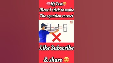IQ Test 🤯🥵 | Move one stick to make the equation correct 👍🥵 #shorts #viral #trending