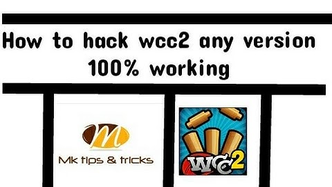 How to hack WCC2 any version 100% working