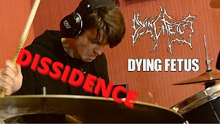 Dying Fetus: Dissidence drum cover