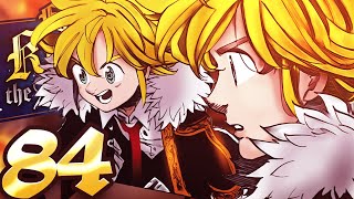 Meliodas Gives Answers!! | The Four Knights Of The Apocalypse Chapter 84 Review