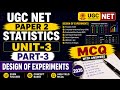 UGC NET Statistics 2026 | Design of Experiments MCQs | Unit-3 Part-3