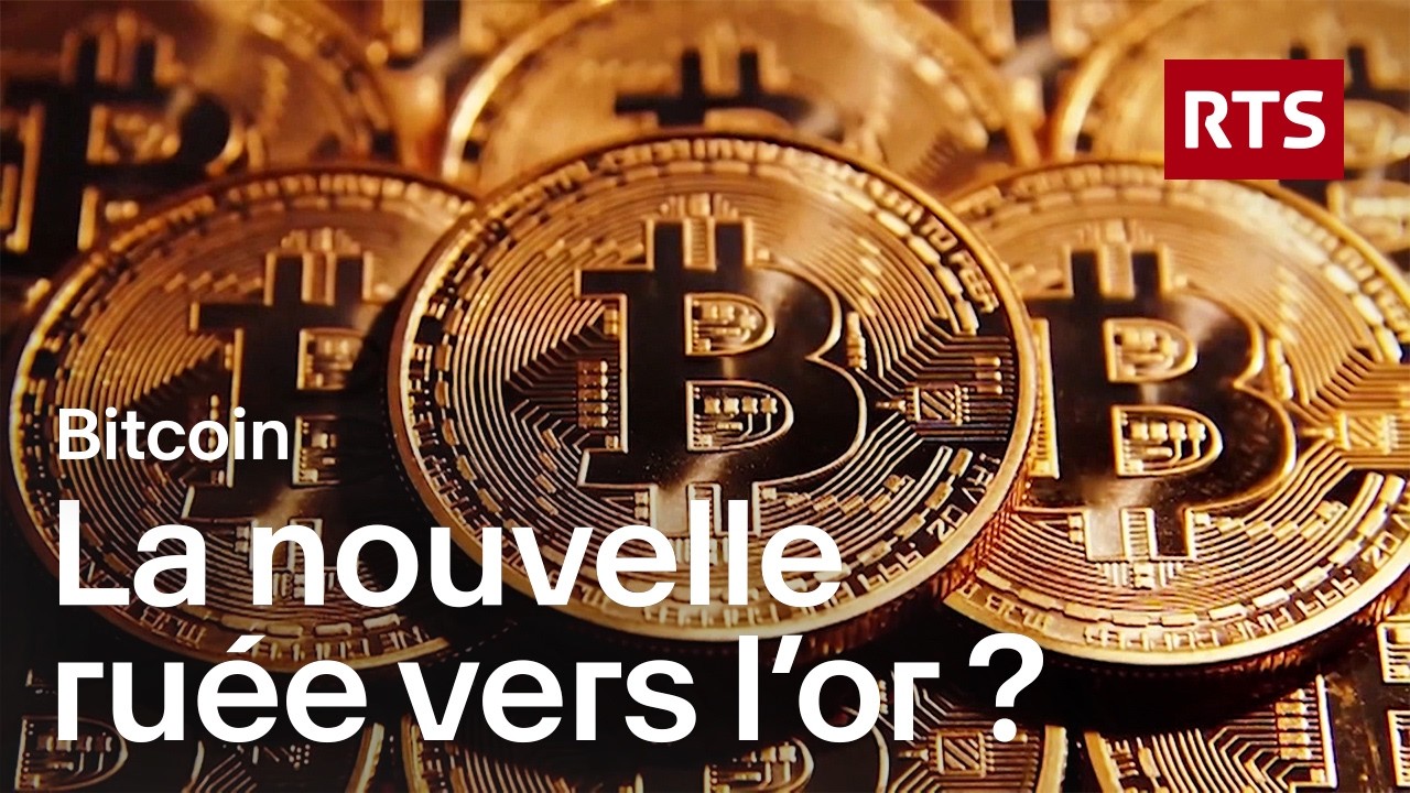 Bitcoin : la nouvelle ruée vers l’or ? | RTS