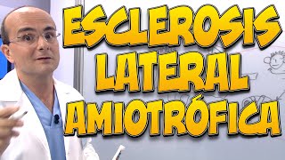 ESCLEROSIS LATERAL AMIOTRÓFICA (ELA)  Todo lo que necesita saber