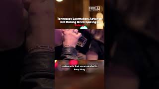 Drink spiking could soon be a felony in Tennessee.🚨