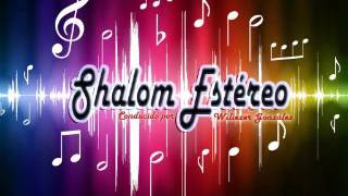 Shalom Estereo Radio # 1
