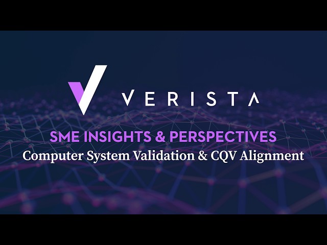 Connecting CSV & CQV for Better Project Execution | Expert Insights from Verista