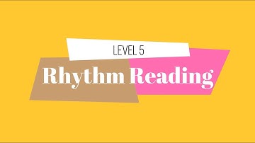 Rhythm Reading Level 5 (Gordon Rhythm Syllables)