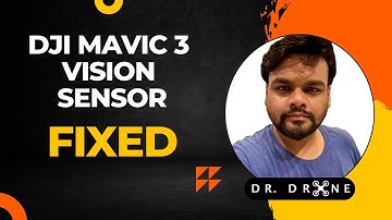 DJI MAVIC 3 CINE DOWNWARD SENSOR ERROR FIXED | DJI AIR VISION SENSOR PROBLEM SOLVED
