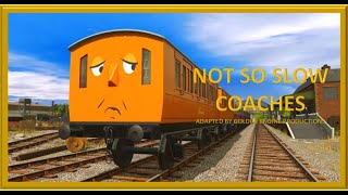 Not So Slow Coaches ~Trainz Remake~ by Golden Engine Productions 17,156 views 4 months ago 8 minutes, 53 seconds
