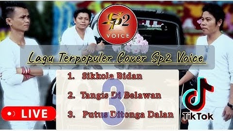 Sp2 Voice • 3 Lagu Yang Paling Populer Nostalgia Versi Sp2 Voice • Live Cover