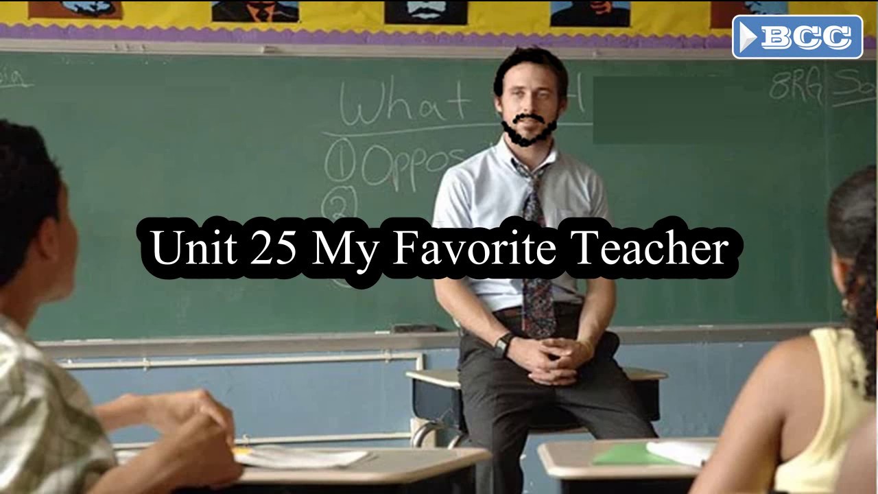 Your favorite teacher
