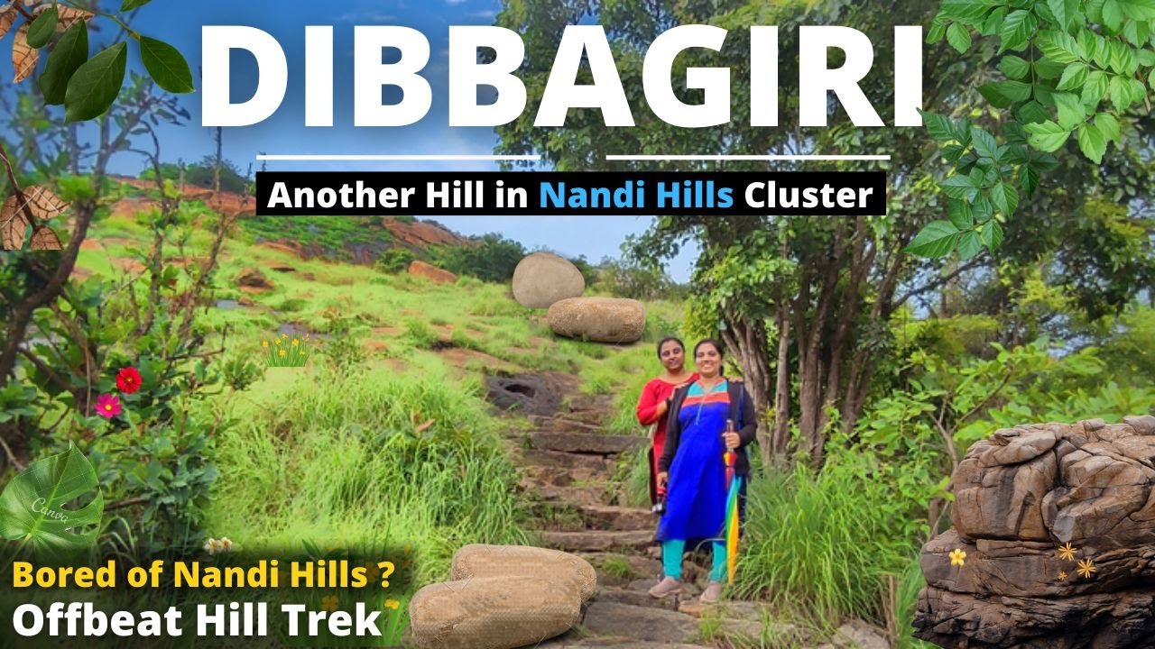 DIBBAGIRI TREK - DIBBAGIRESHWARA TEMPLE - NANDI HILLS - Places to visit within 50 km from Bangalore