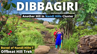 DIBBAGIRI TREK - DIBBAGIRESHWARA TEMPLE - NANDI HILLS - Places to visit within 50 km from Bangalore