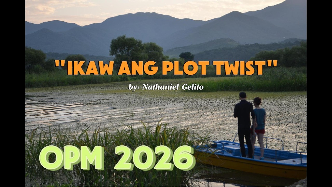 IKAW ANG PLOT TWIST - 0PM 2026