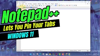 Notepad++ Now Lets You Pin Your Tabs