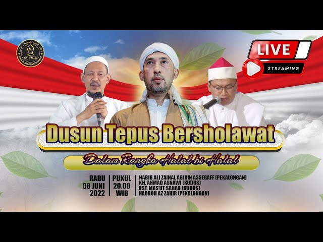🔴AZZAHIR BERSHOLAWAT  dalam rangka Halal Bi Halal Masyarakat Dusun Tepus Kab.Kudus,  8 Juni 2022 class=