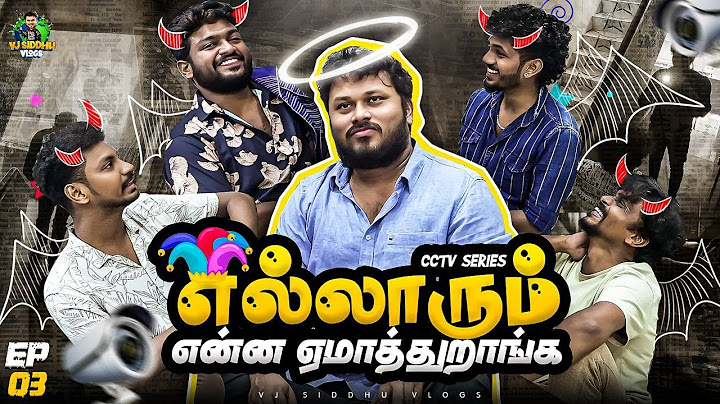 திருந்த மாட்ட-ல நீ | CCTV Series | Episode 3 | Vj Siddhu Vlogs