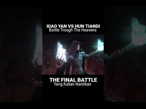 Battle Through the Heavens xiao yan vs hun tiandi #shorts #shortvideo #shortfunnyvideo