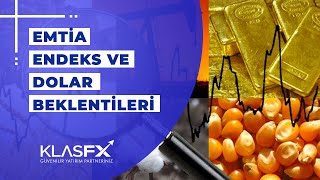 Emtia, Endeks, Dolar Beklentileri - Klas FX Canlı Analiz Yayını | KlasFX