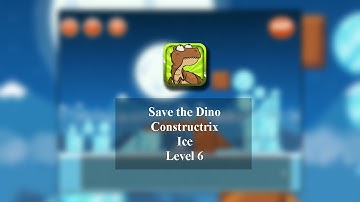 Save the Dino (iOS) Constructrix Playthrough - Area 3: Ice - Level 6