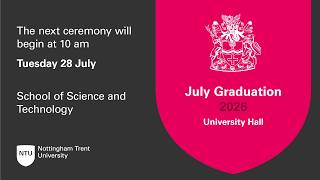 10.00 am – Ceremony 44, NTU Graduation Tuesday 28 July 2026 – School of Science and Technology