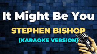 IT MIGHT BE YOU - Stephen Bishop [ KARAOKE VERSION ] screenshot 5