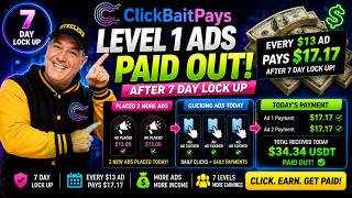 ClickbaitPays $13 Ads Paid $17.17! | 7-Day Lockup Paid + New Ads & Daily Earnings