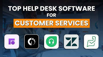 Top 5 Help Desk Software for Customer Services in 2025